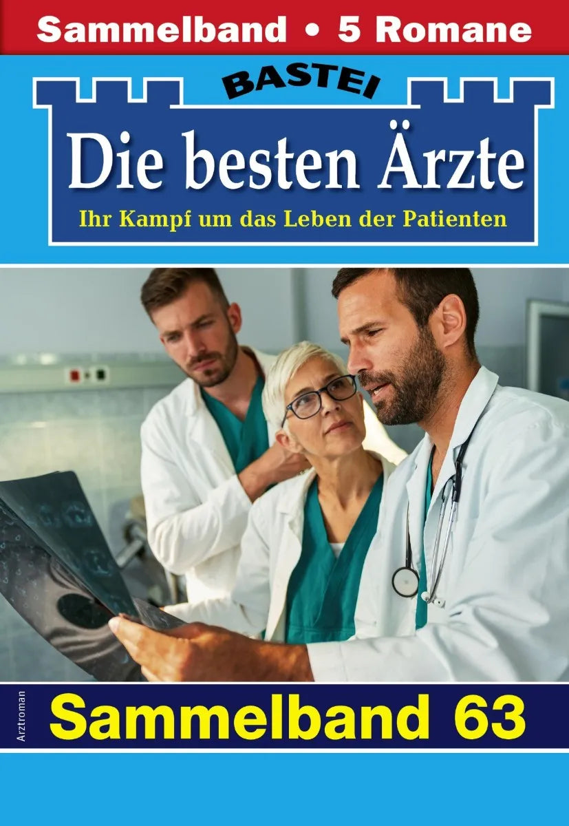 Cover: Die besten Ärzte - Sammelband 63 (E-Book) von Katrin Kastell