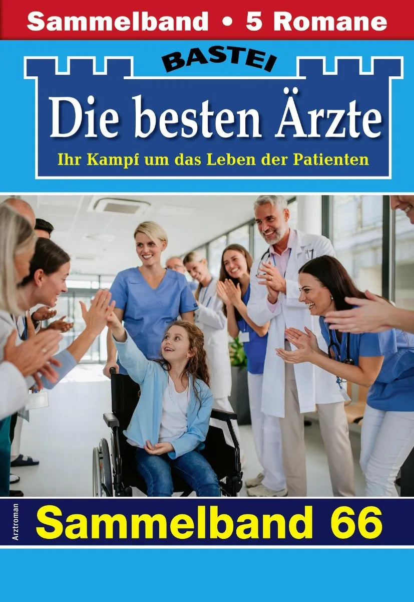 Cover: Die besten Ärzte - Sammelband 66 (E-Book) von Katrin Kastell