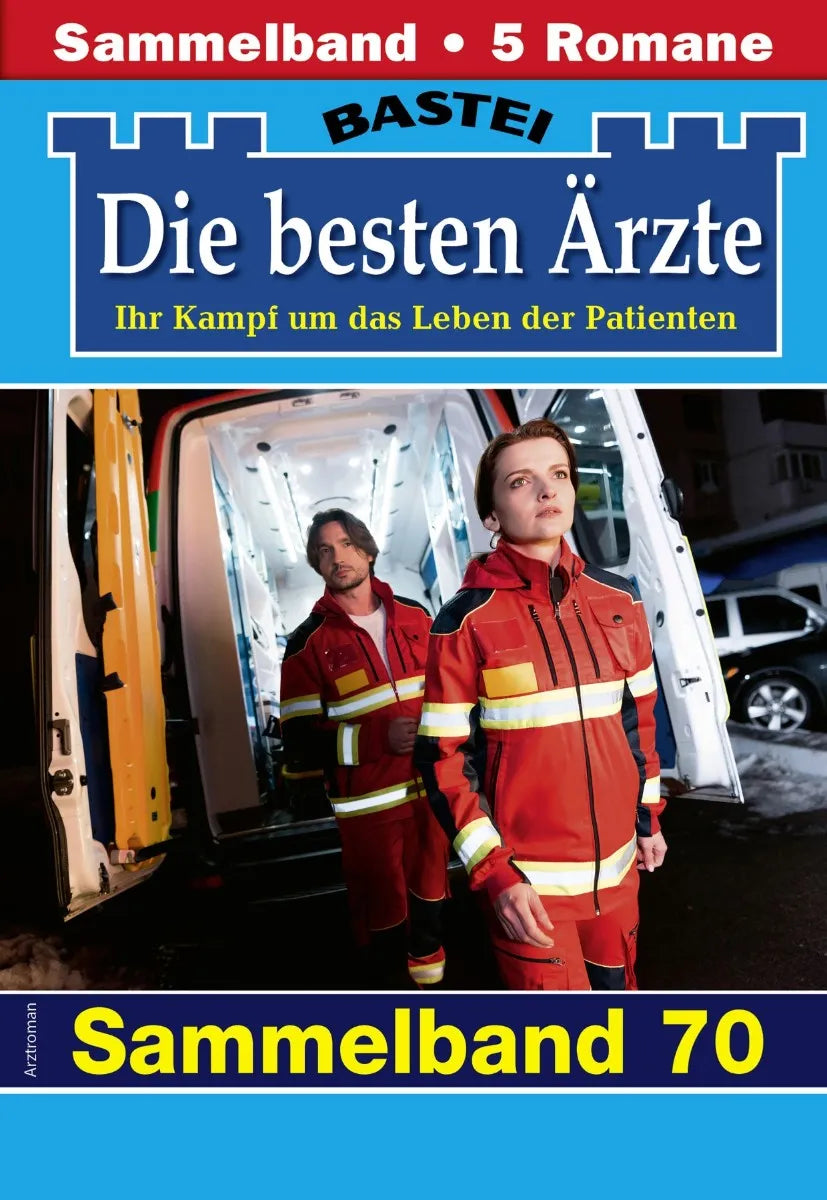 Cover: Die besten Ärzte - Sammelband 70 (E-Book) von Katrin Kastell