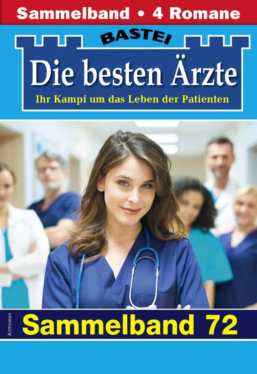 Cover: Die besten Ärzte - Sammelband 72 (E-Book) von Katrin Kastell