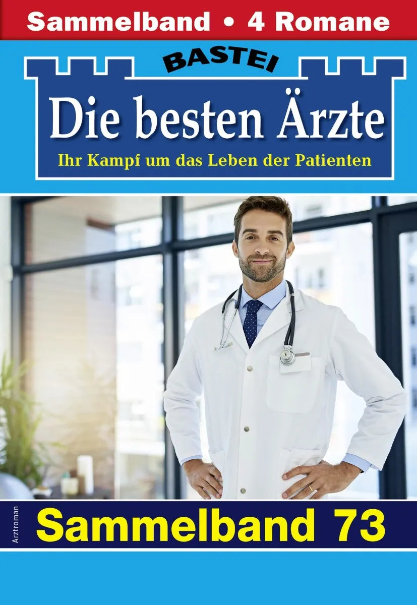 Cover: Die besten Ärzte - Sammelband 73 (E-Book) von Katrin Kastell