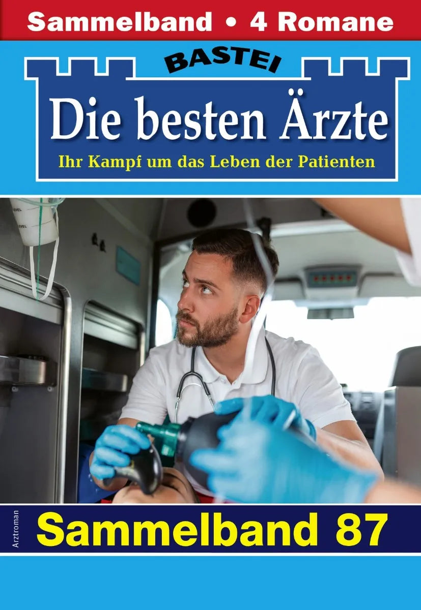 Cover: Die besten Ärzte - Sammelband 87 (E-Book) von Katrin Kastell