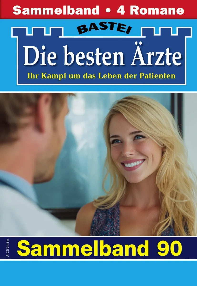Cover: Die besten Ärzte - Sammelband 90 (E-Book) von Katrin Kastell
