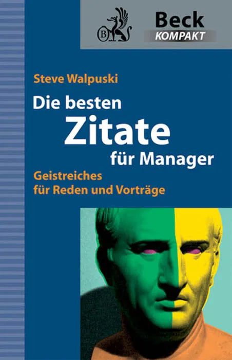 Buchcover von 'Die besten Zitate für Manager' - Taschenbuch von Steve Walpuski