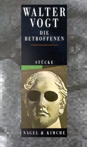 Buchcover von 'Die Betroffenen' - Gebundene Ausgabe von Walter Vogt