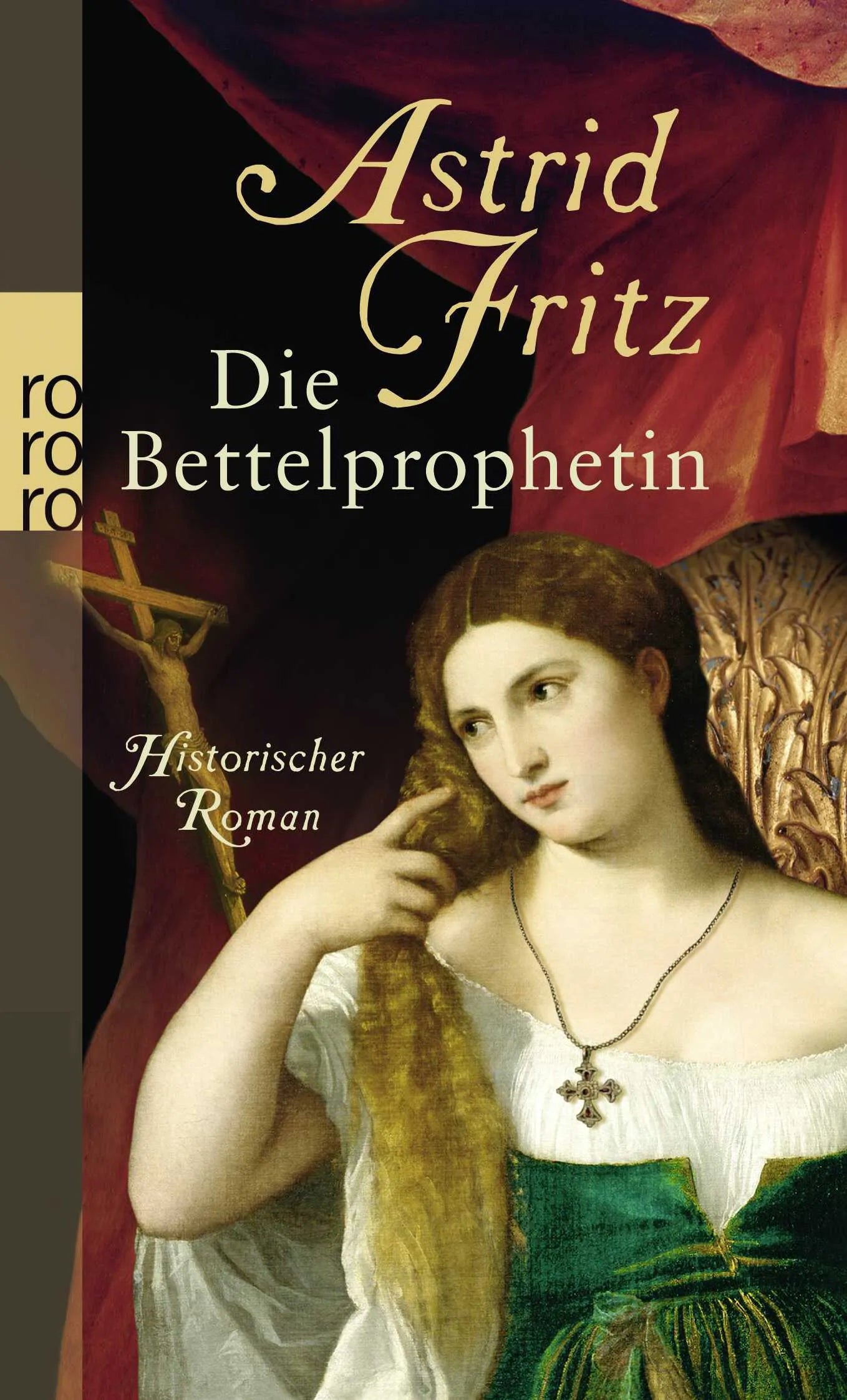Buchcover von 'Die Bettelprophetin' - Taschenbuch von Astrid Fritz