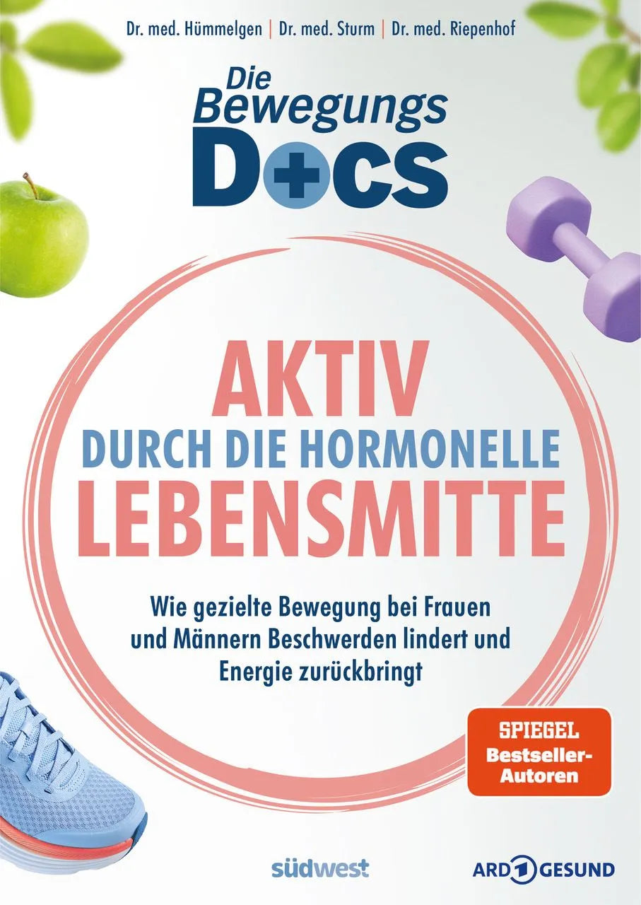Cover: Die Bewegungs-Docs – Aktiv durch die hormonelle Lebensmitte (Hardcover) von Melanie Hümmelgen