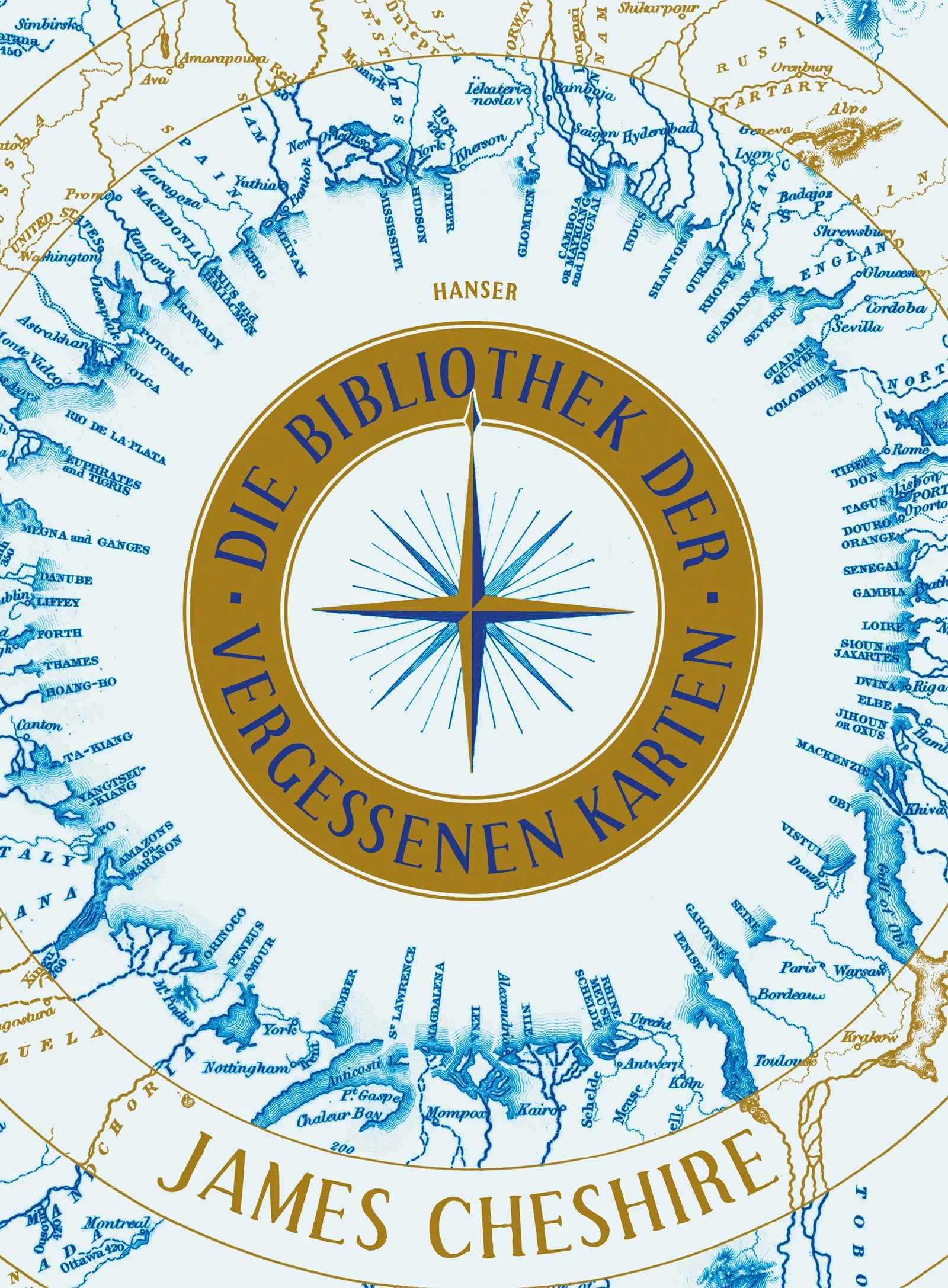 Buchcover von 'Die Bibliothek der vergessenen Karten' - Gebundene Ausgabe von James Cheshire