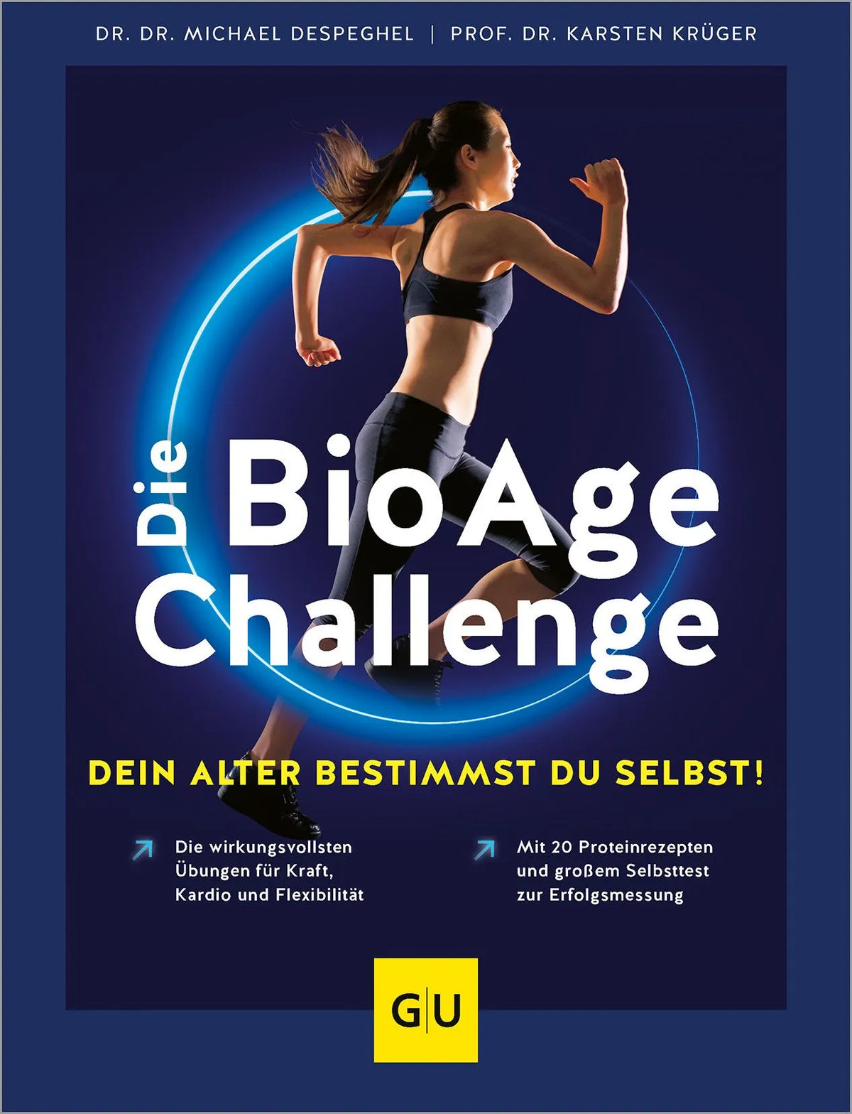 Cover: Die BioAge-Challenge: Dein Alter bestimmst du selbst! (Hardcover) von Karsten Krüger