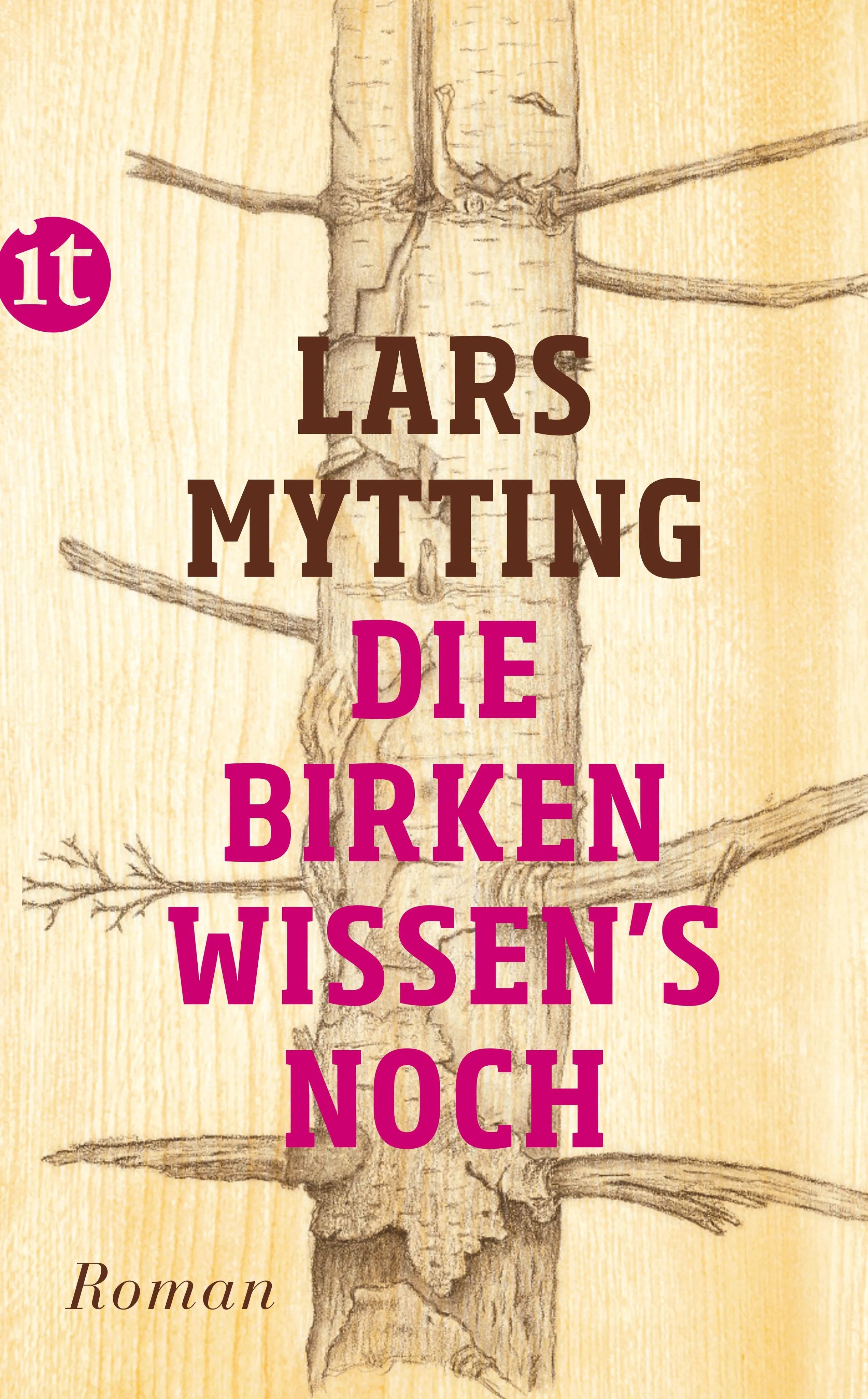 Buchcover von 'Die Birken wissen's noch' - Taschenbuch von Lars Mytting