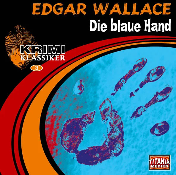 Buchcover von 'Die blaue Hand' - Hörbuch (CD) von Edgar Wallace