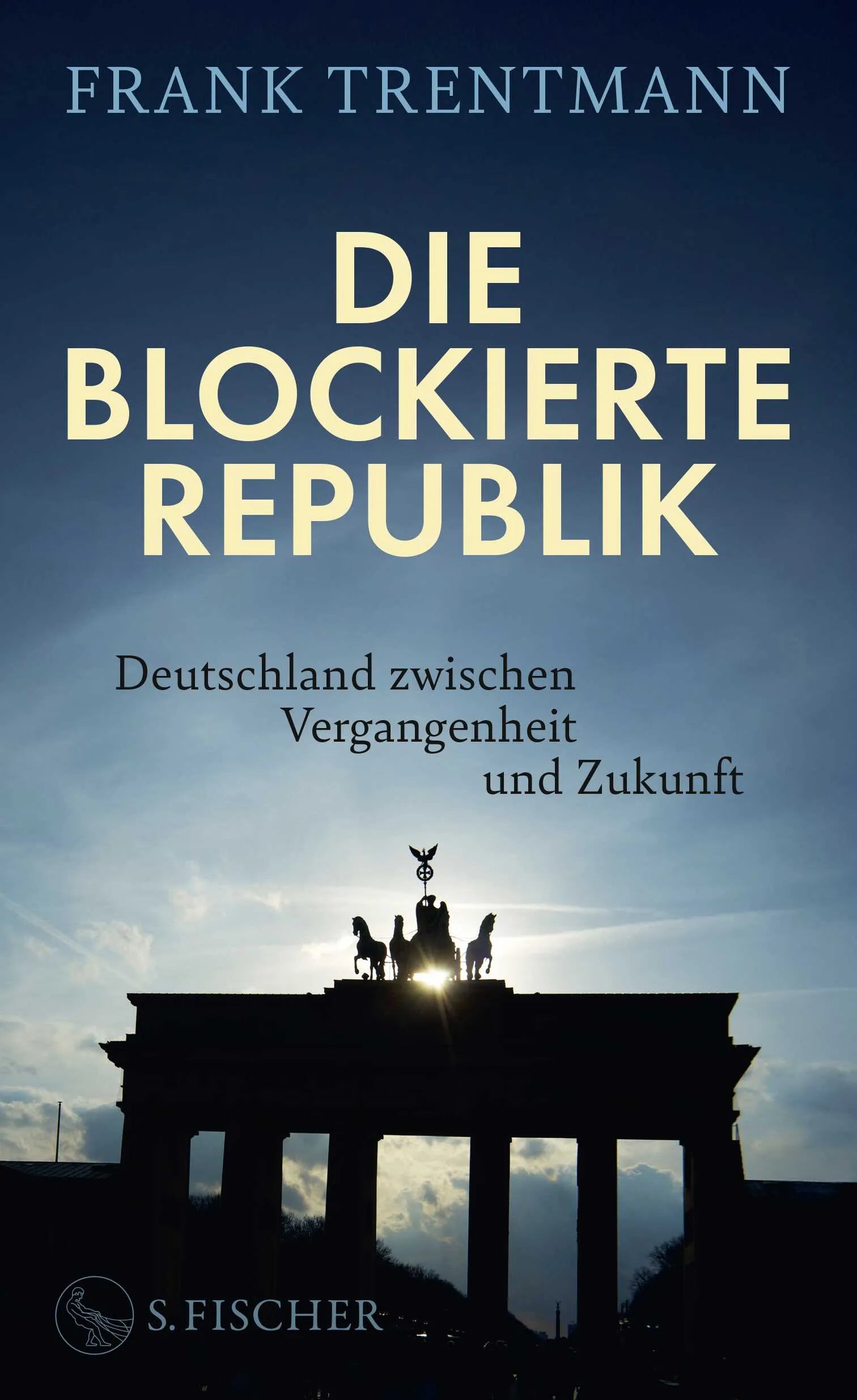 Buchcover von 'Die blockierte Republik' - Gebundene Ausgabe von Frank Trentmann