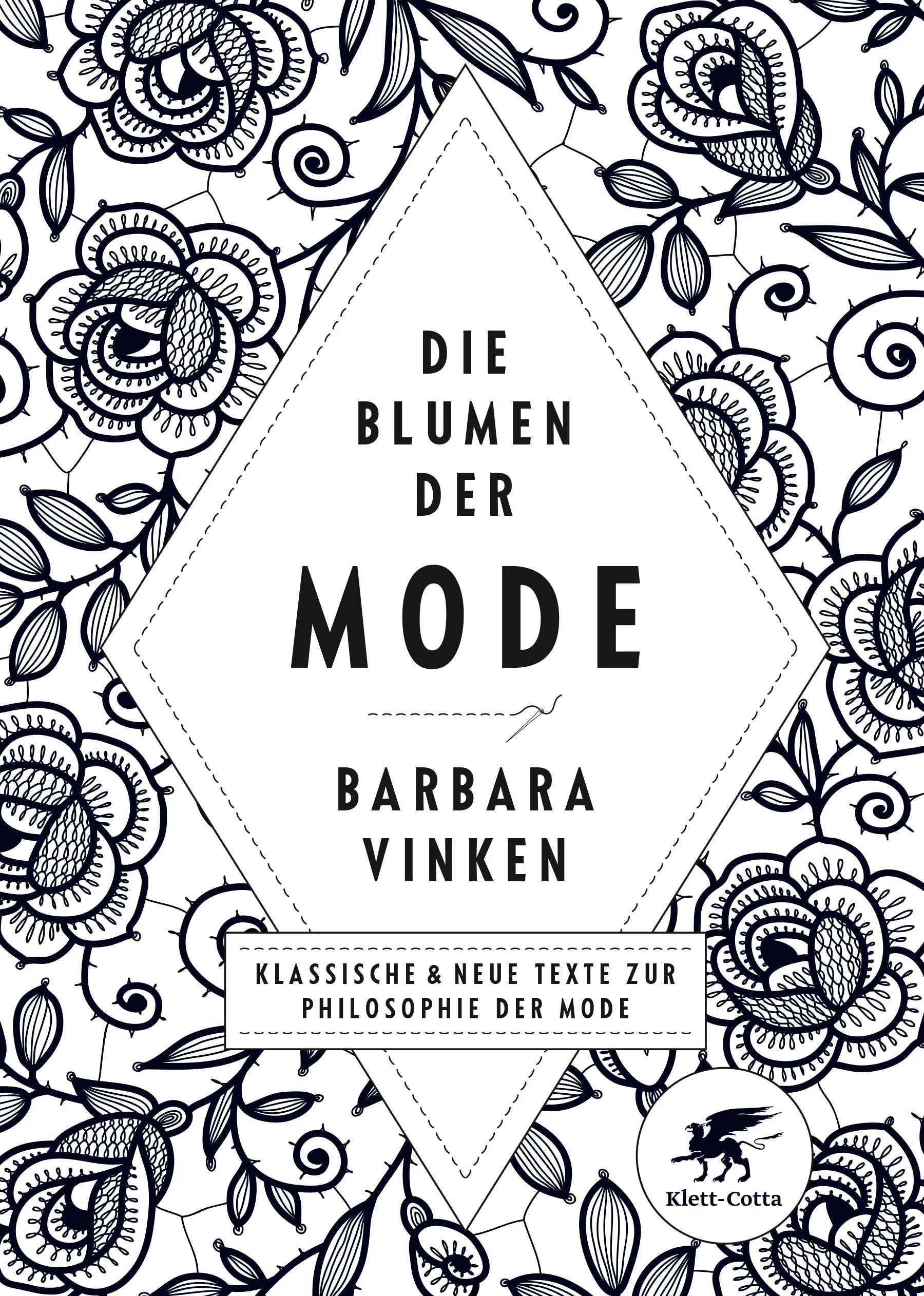 Buchcover von 'Die Blumen der Mode' - Gebundene Ausgabe von Barbara Vinken