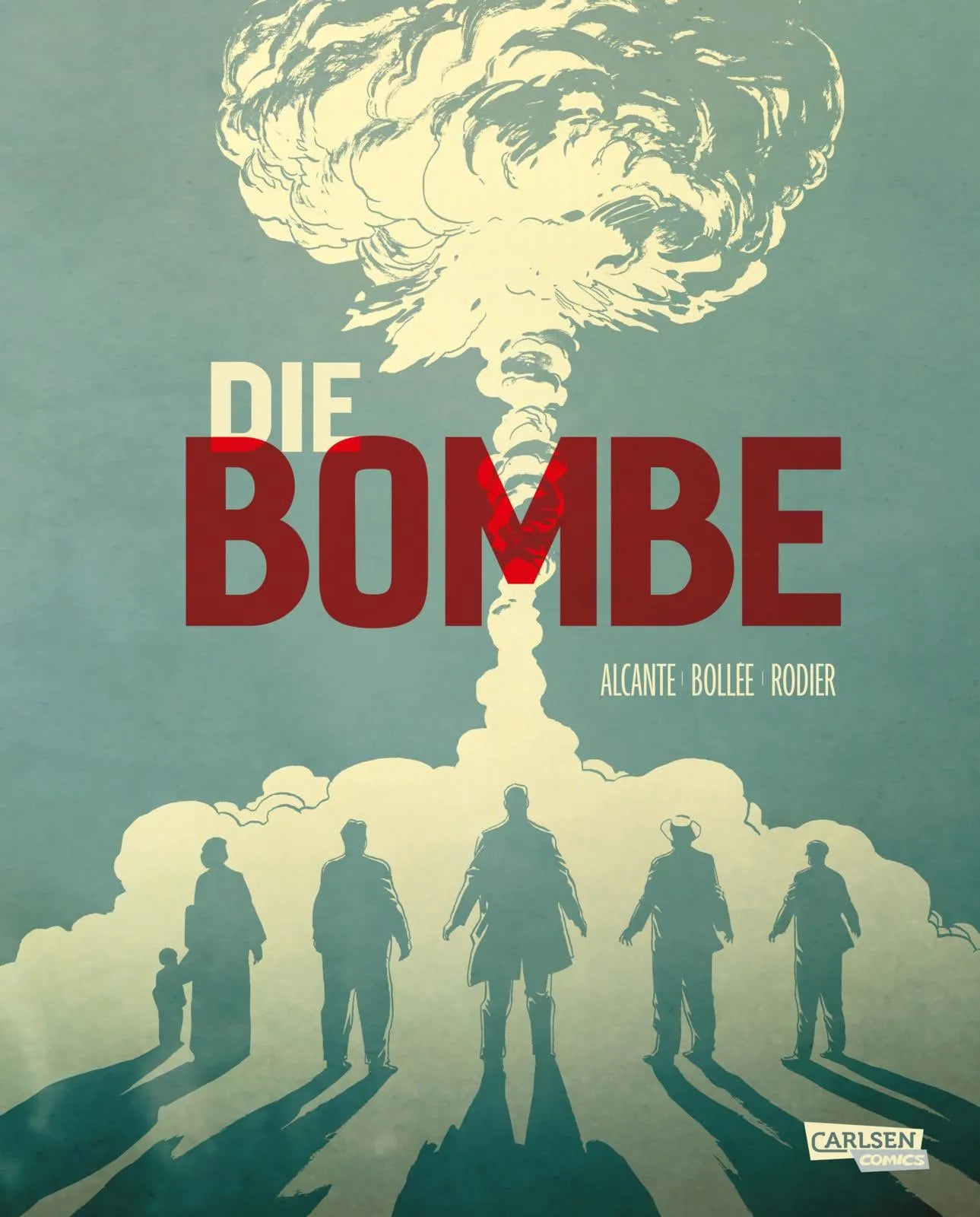Buchcover von 'Die Bombe' - Taschenbuch von Alcante