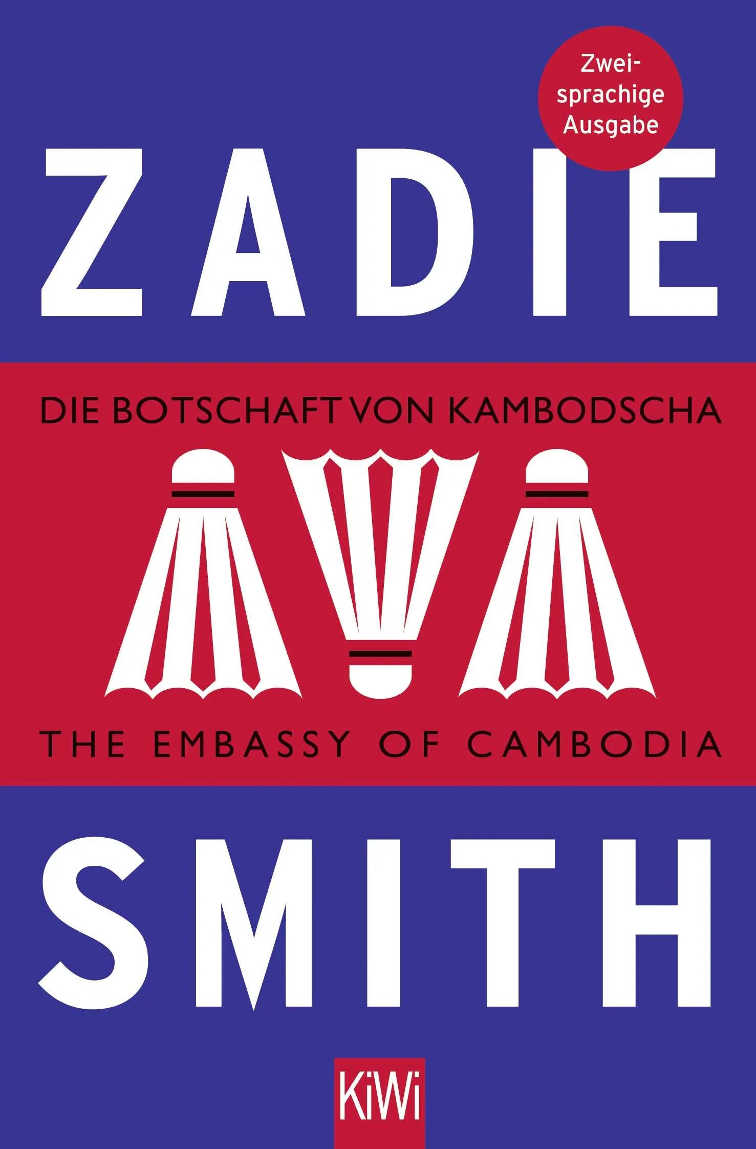 Buchcover von 'Die Botschaft von Kambodscha / The Embassy of Cambodia' - Taschenbuch von Zadie Smith