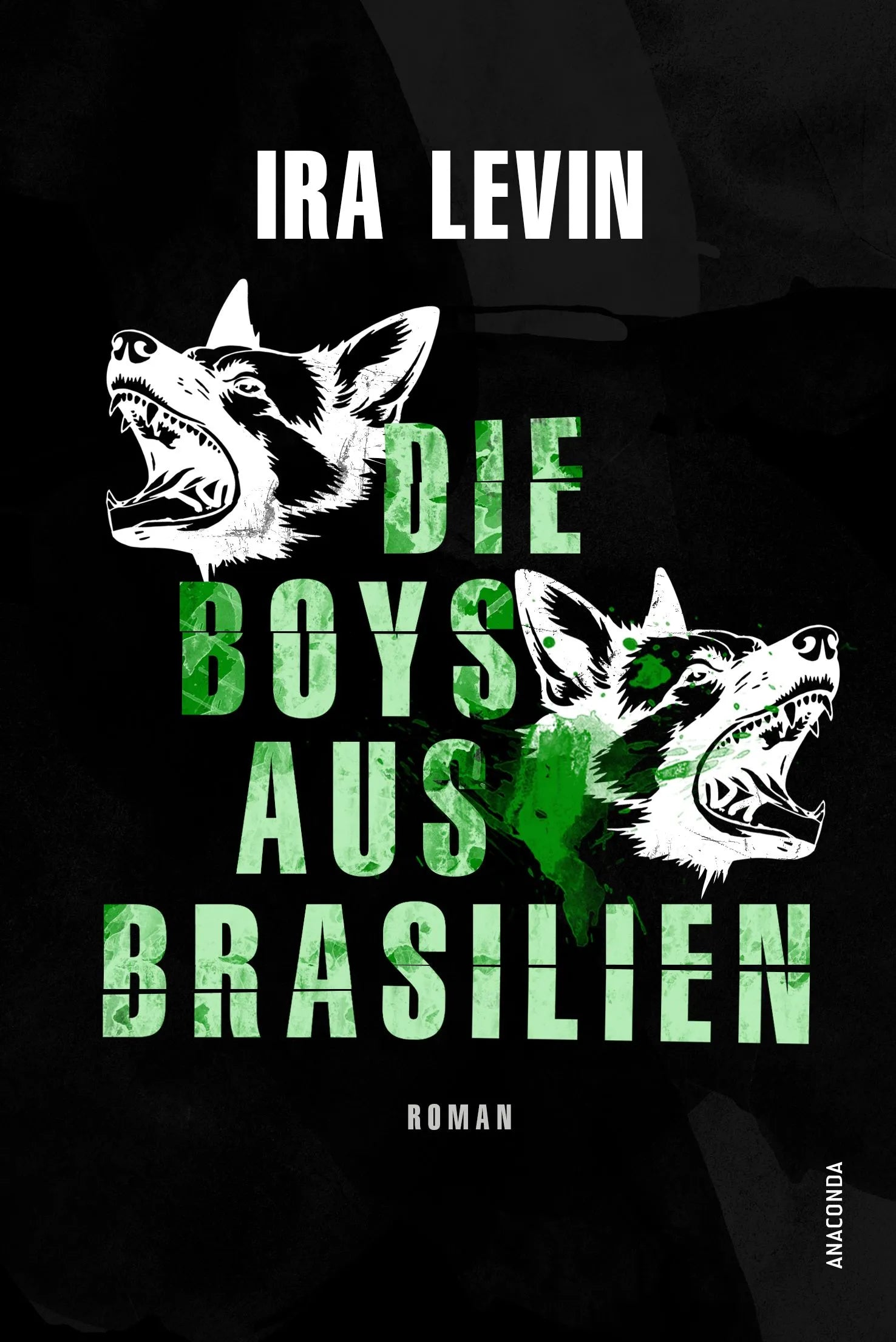 Cover: Die Boys aus Brasilien. Roman (Hardcover) von Ira Levin