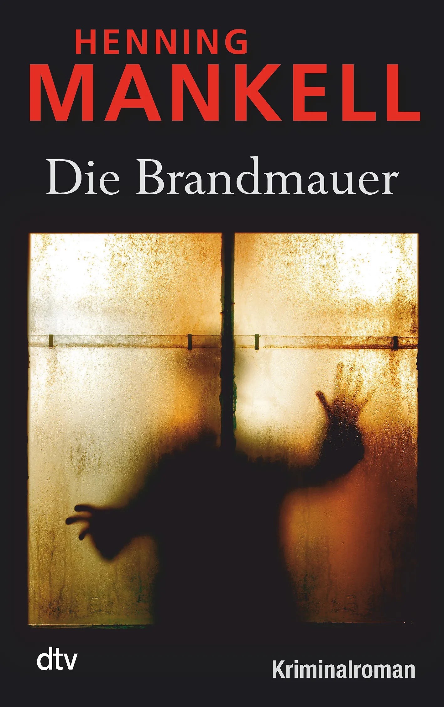 Buchcover von 'Die Brandmauer' - Taschenbuch von Henning Mankell