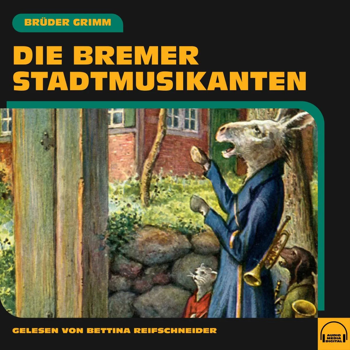Cover: Die Bremer Stadtmusikanten (Hörbuch Download) von Brüder Grimm