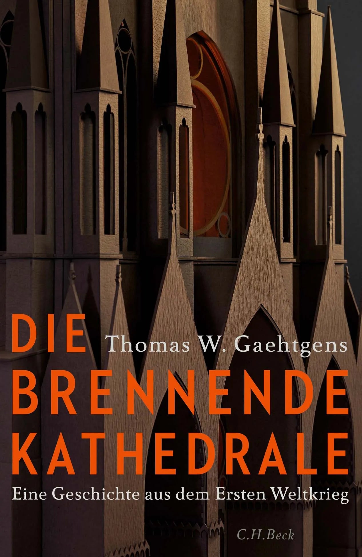 Buchcover von 'Die brennende Kathedrale' - Gebundene Ausgabe von Thomas W. Gaehtgens