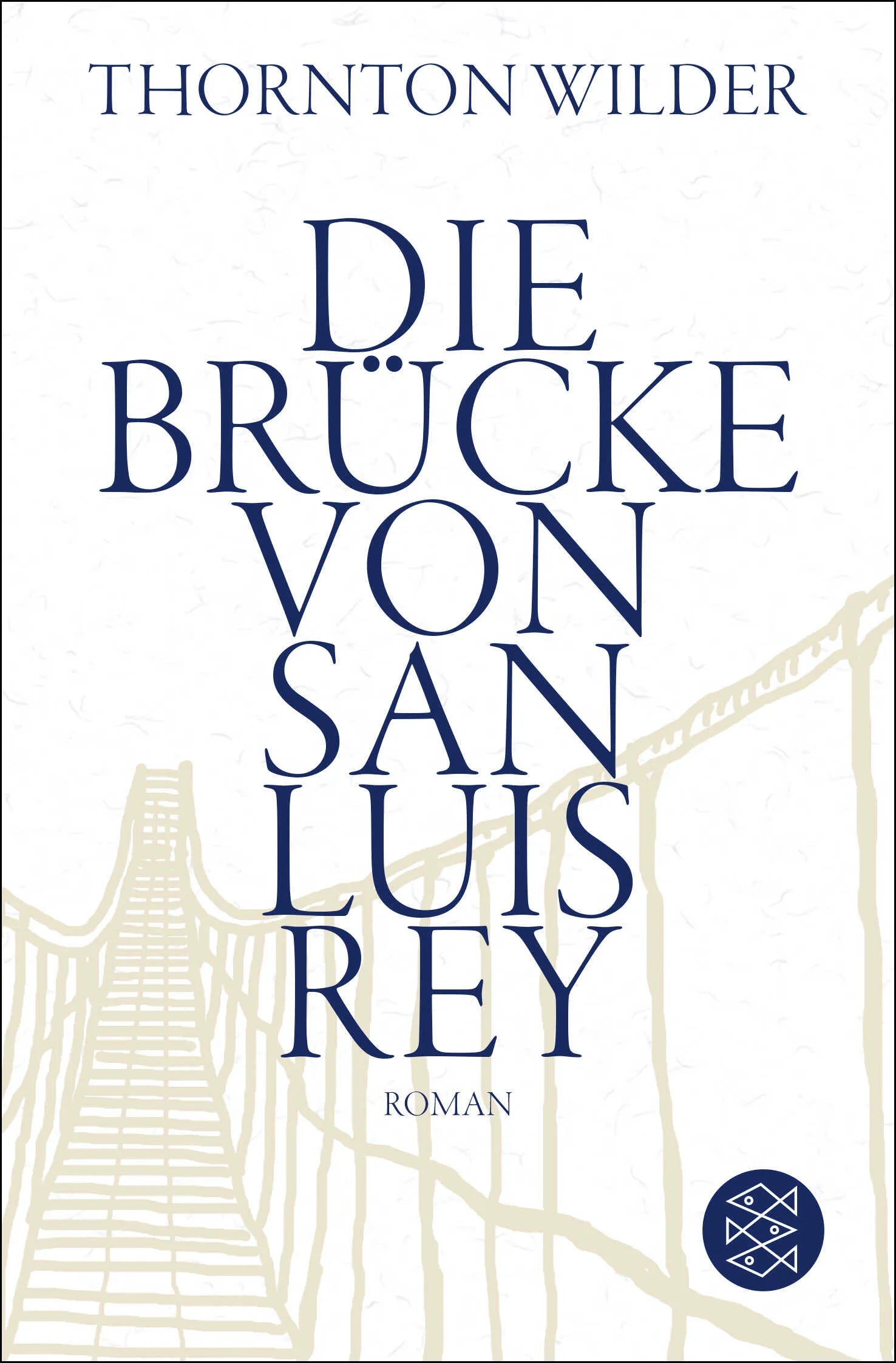 Buchcover von 'Die Brücke von San Luis Rey' - Taschenbuch von Thornton Wilder