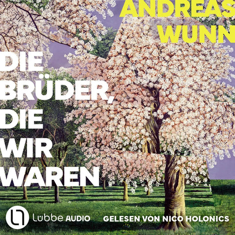 Die Brüder, die wir waren