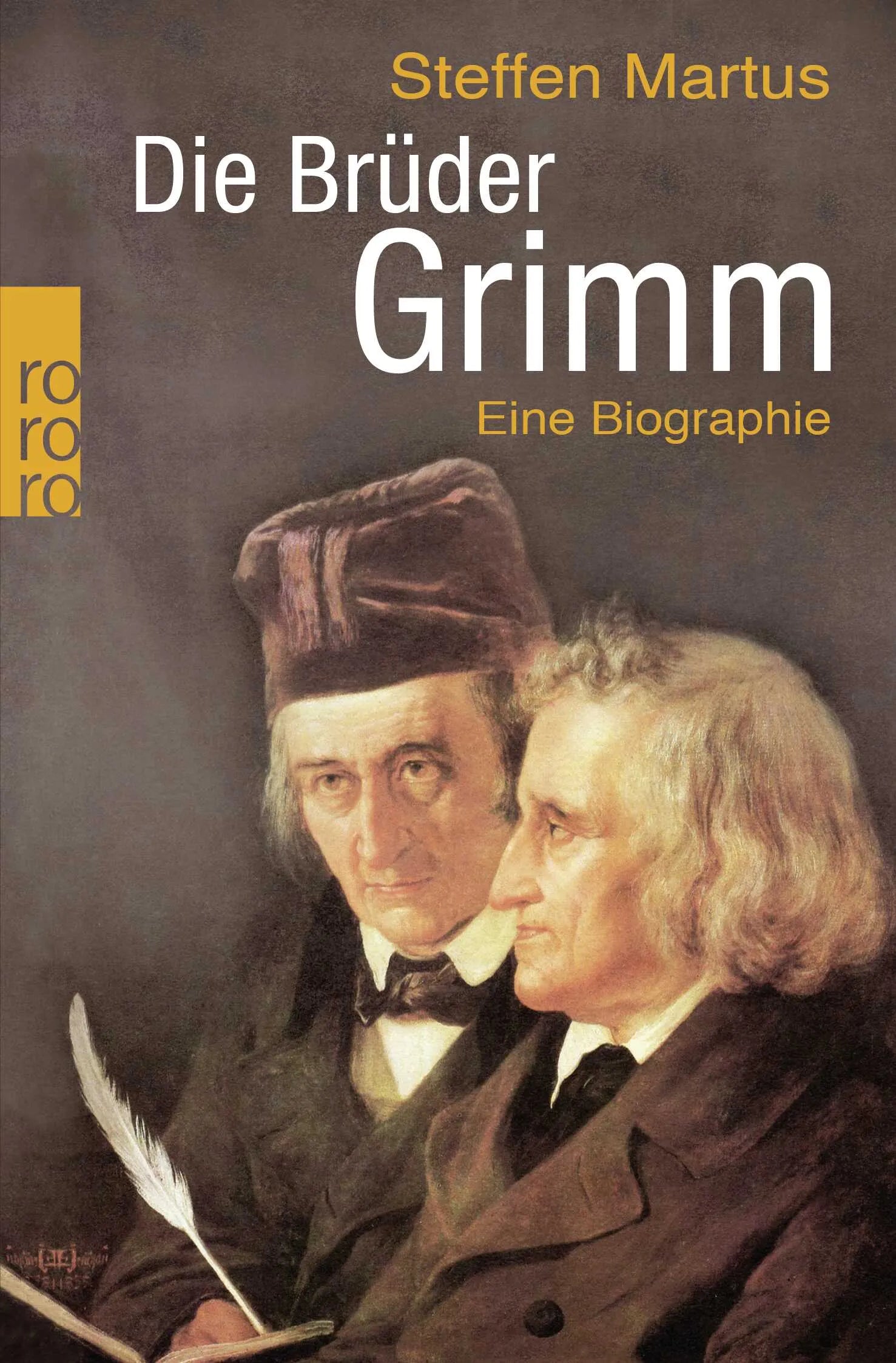 Buchcover von 'Die Brüder Grimm' - Taschenbuch von Steffen Martus