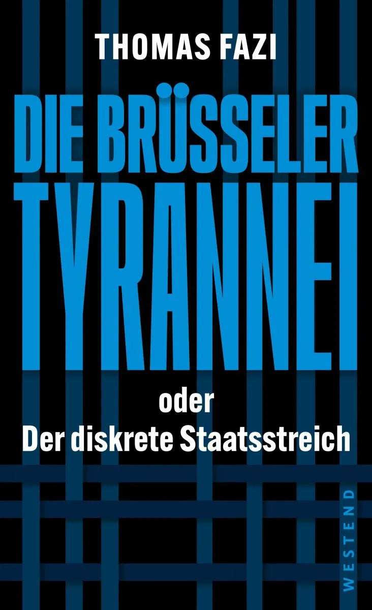 Cover: Die Brüsseler Tyrannei (E-Book) von Thomas Fazi