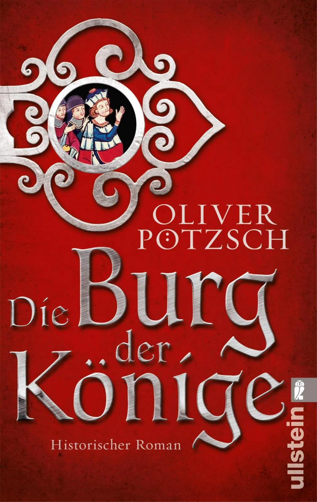 Buchcover von 'Die Burg der Könige' - Taschenbuch von Oliver Pötzsch
