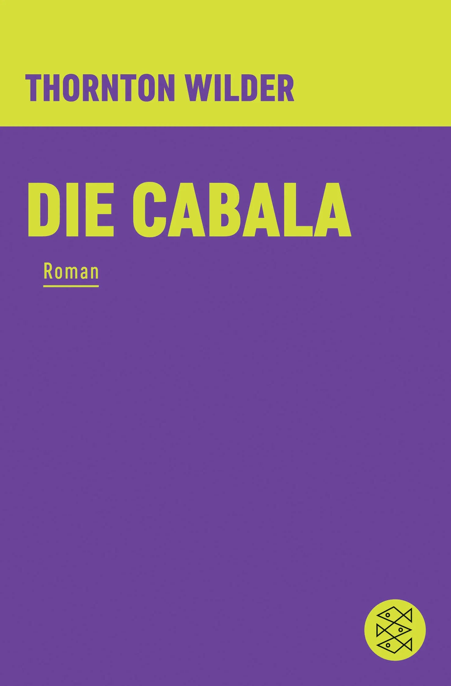 Buchcover von 'Die Cabala' - Taschenbuch von Thornton Wilder