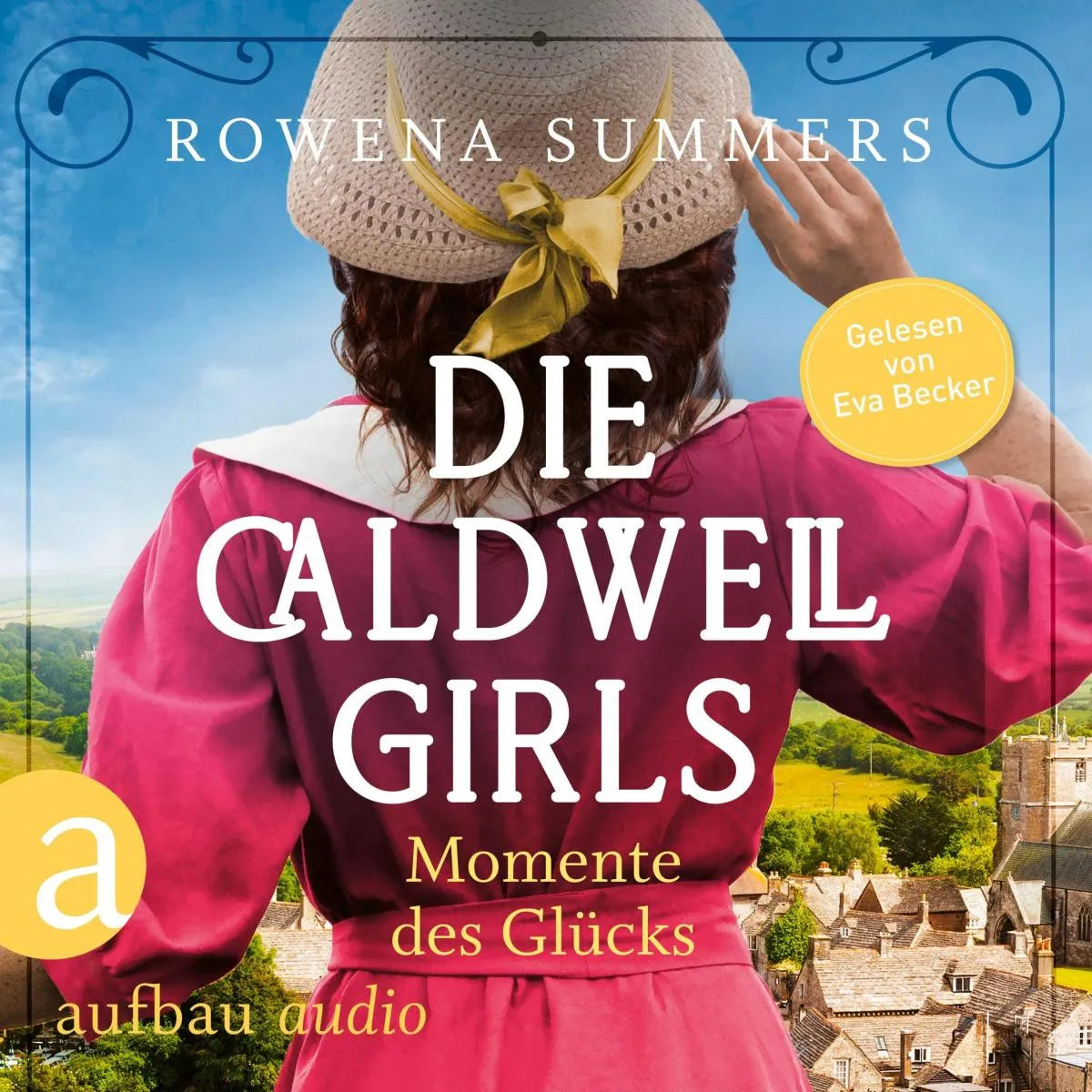 Cover: Die Caldwell Girls - Momente des Glücks (Hörbuch Download) von Rowena Summers