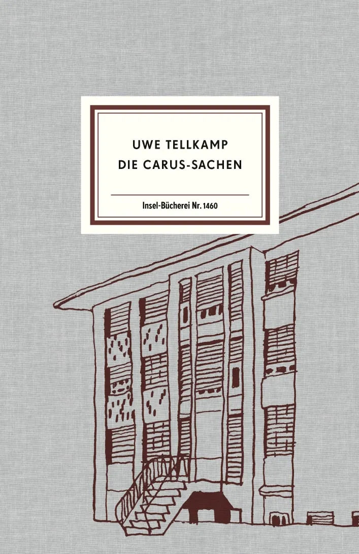 Buchcover von 'Die Carus-Sachen' - Gebundene Ausgabe von Uwe Tellkamp