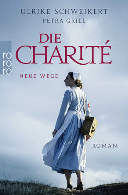 Buchcover von 'Die Charité: Neue Wege' - Taschenbuch von Petra Grill