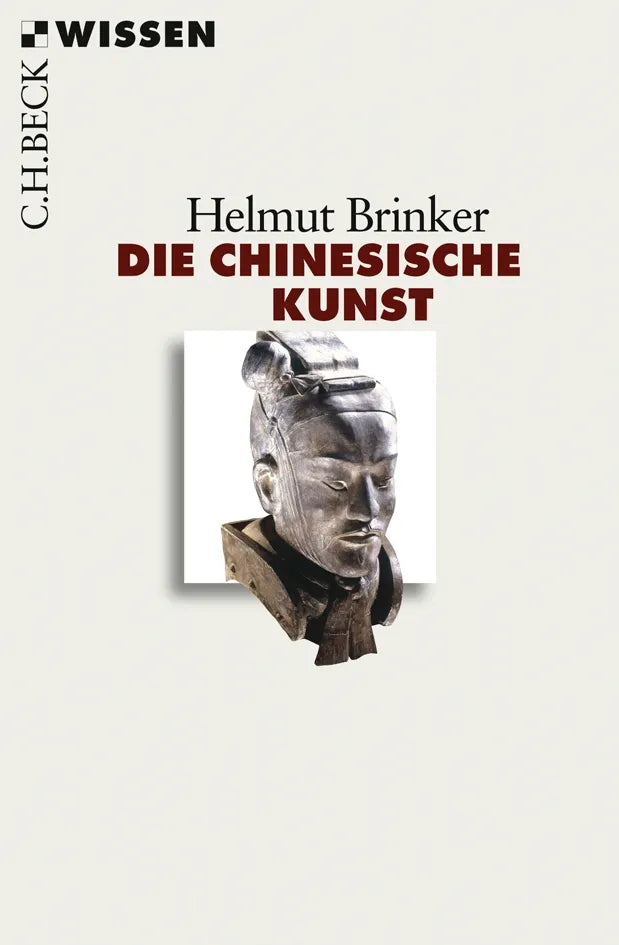 Buchcover von 'Die chinesische Kunst' - Taschenbuch von Helmut Brinker