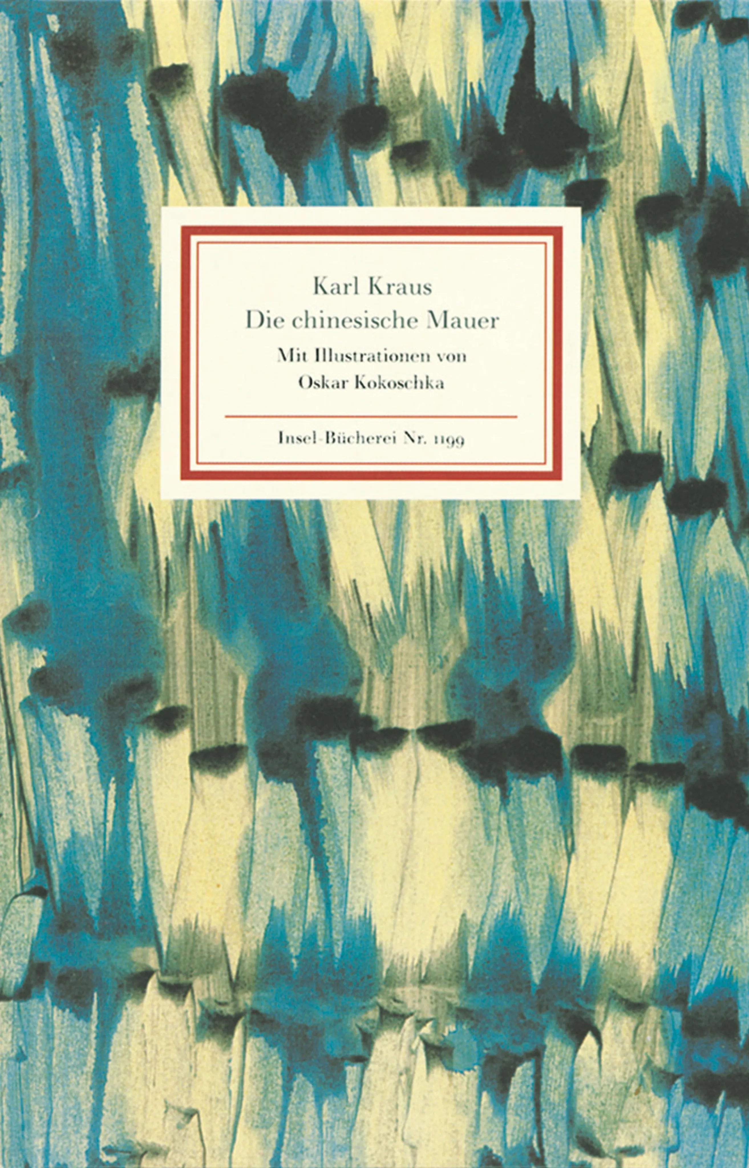 Buchcover von 'Die chinesische Mauer' - Gebundene Ausgabe von Karl Kraus