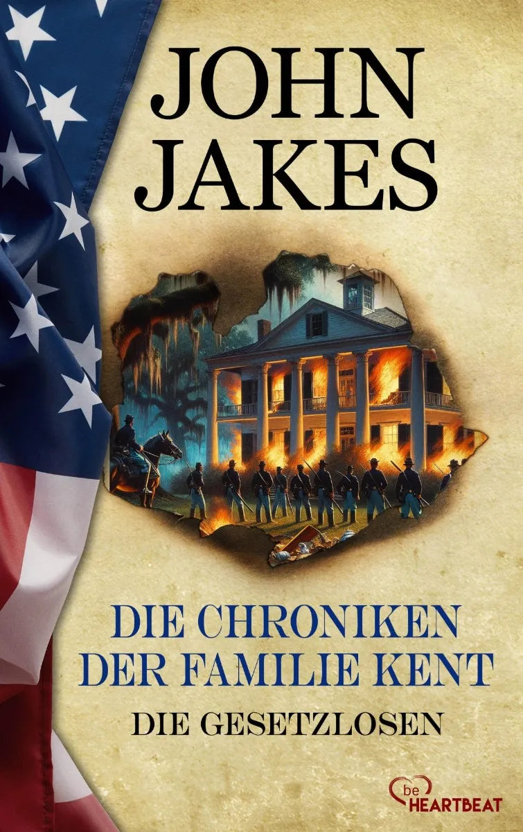 Cover: Die Chroniken der Familie Kent - Die Gesetzlosen (E-Book) von John Jakes