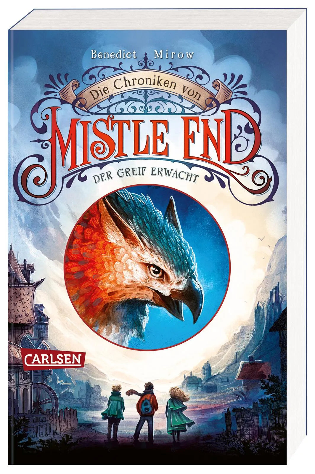 Buchcover von 'Die Chroniken von Mistle End 1: Der Greif erwacht' - Taschenbuch von Benedict Mirow