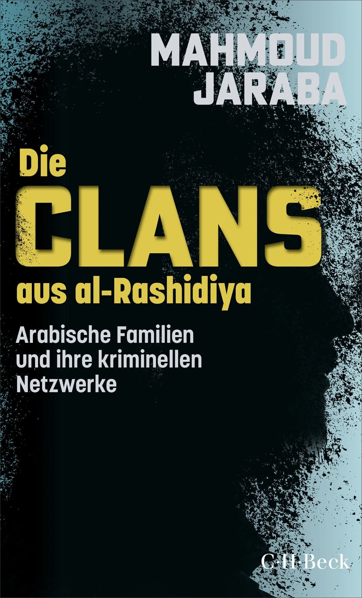 Cover: Die Clans aus al-Rashidiya (Taschenbuch) von Mahmoud Jaraba
