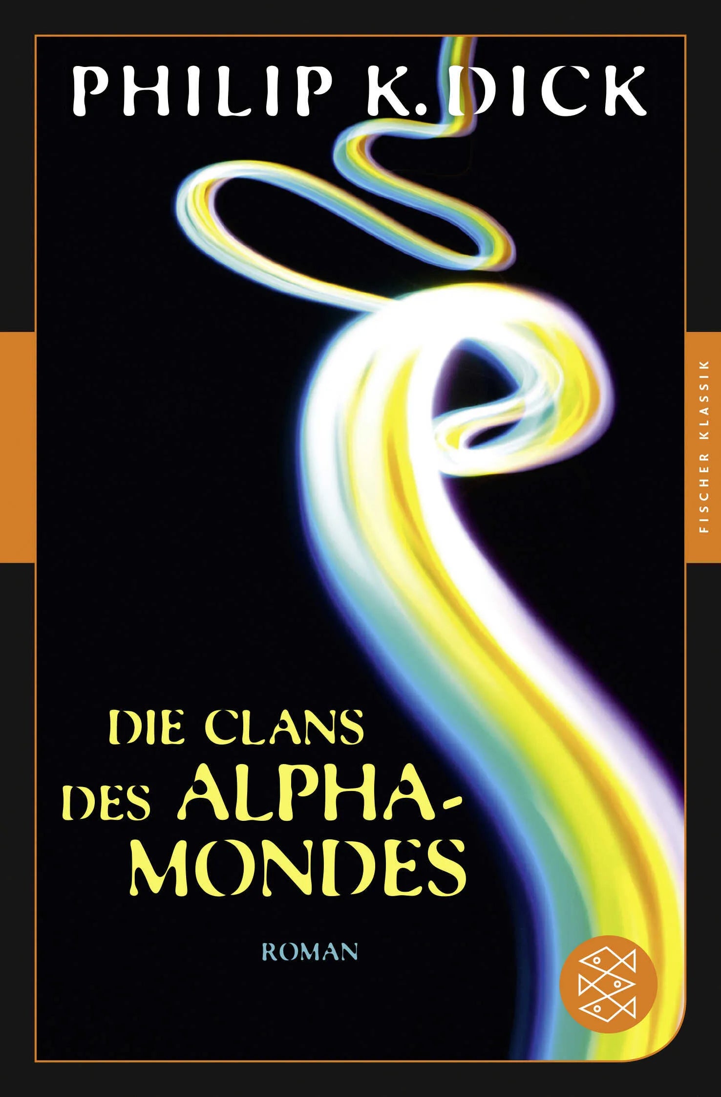 Buchcover von 'Die Clans des Alpha-Mondes' - Taschenbuch von Philip K. Dick