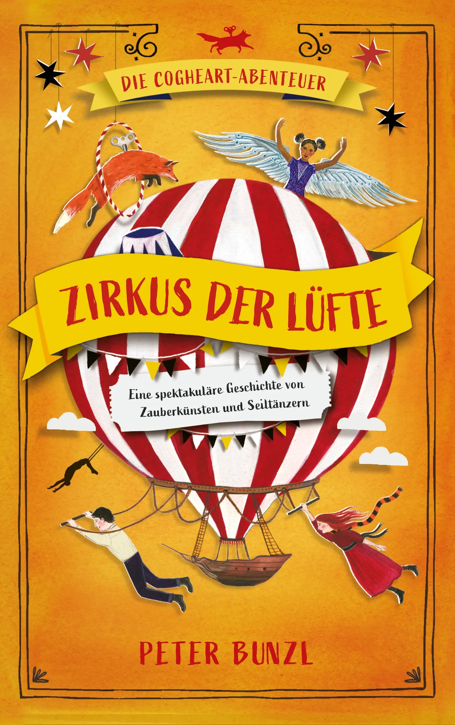 Buchcover von 'Die Cogheart-Abenteuer: Zirkus der Lüfte' - Gebundene Ausgabe von Peter Bunzl