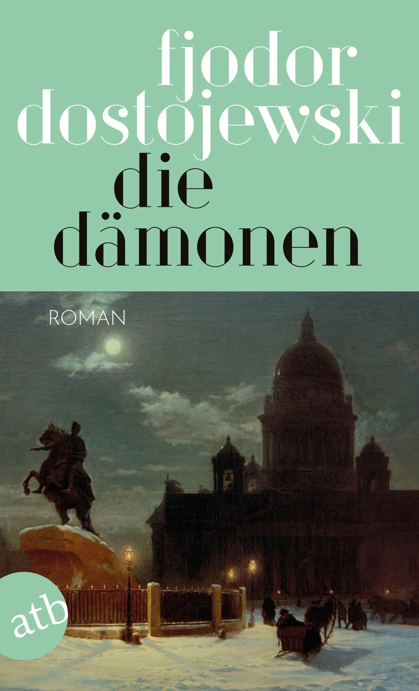 Buchcover von 'Die Dämonen' - Taschenbuch von Fjodor Dostojewski