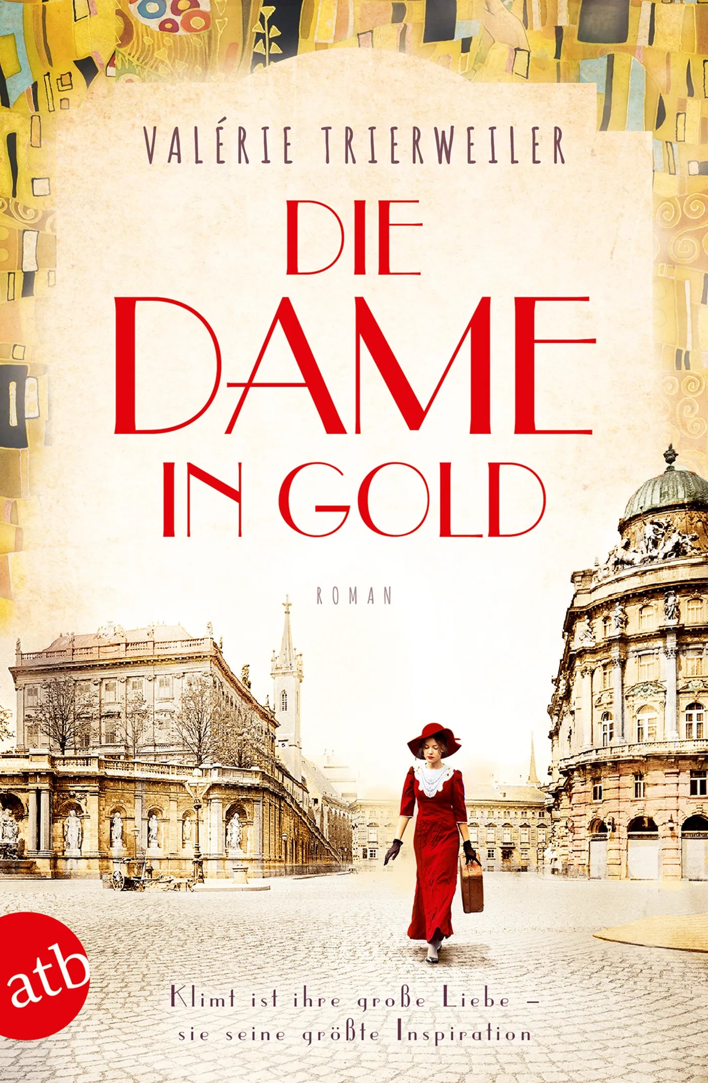 Buchcover von 'Die Dame in Gold' - Taschenbuch von Valérie Trierweiler
