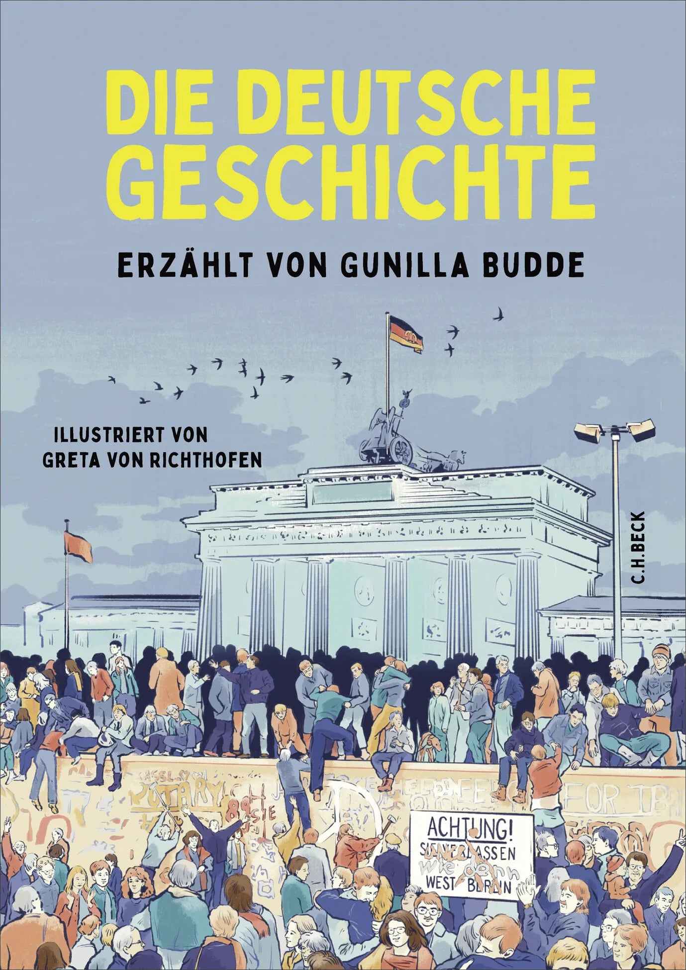 Cover: Die deutsche Geschichte (Hardcover) von Gunilla Budde