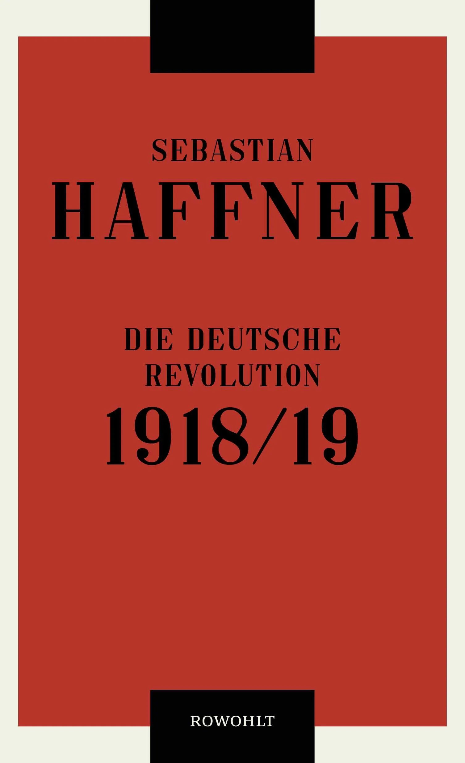 Buchcover von 'Die deutsche Revolution 1918/19' - Gebundene Ausgabe von Sebastian Haffner