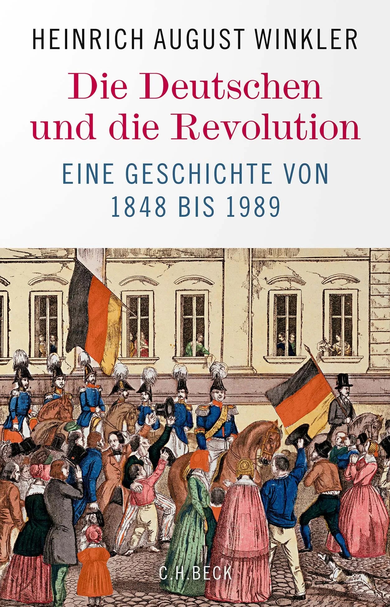 Buchcover von 'Die Deutschen und die Revolution' - Gebundene Ausgabe von Heinrich August Winkler