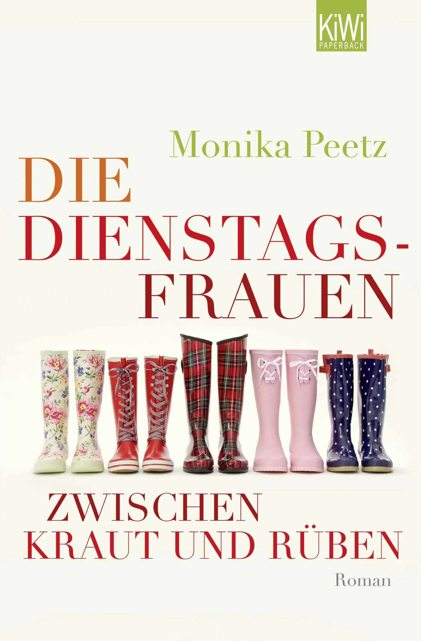 Buchcover von 'Die Dienstagsfrauen zwischen Kraut und Rüben' - Taschenbuch von Monika Peetz