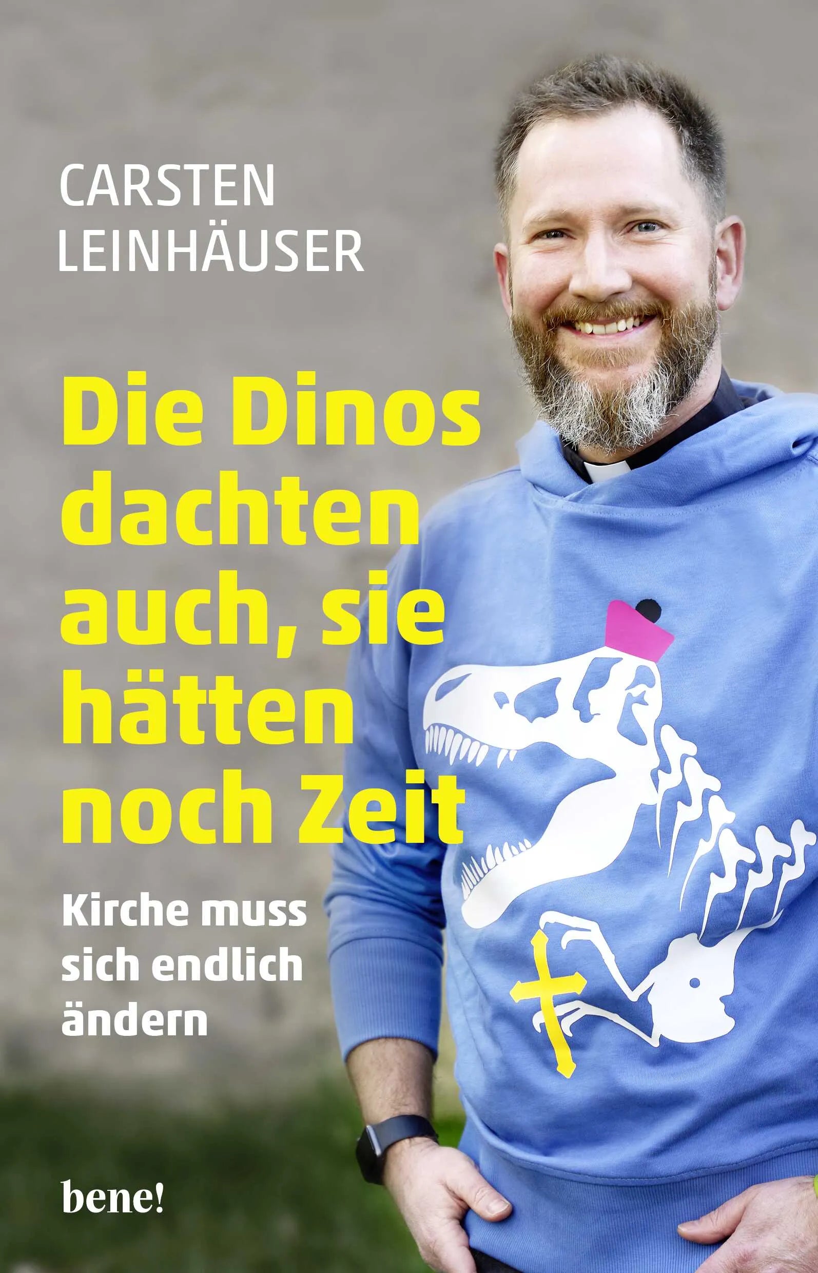 Buchcover von 'Die Dinos dachten auch, sie hätten noch Zeit' - Paperback von Carsten Leinhäuser