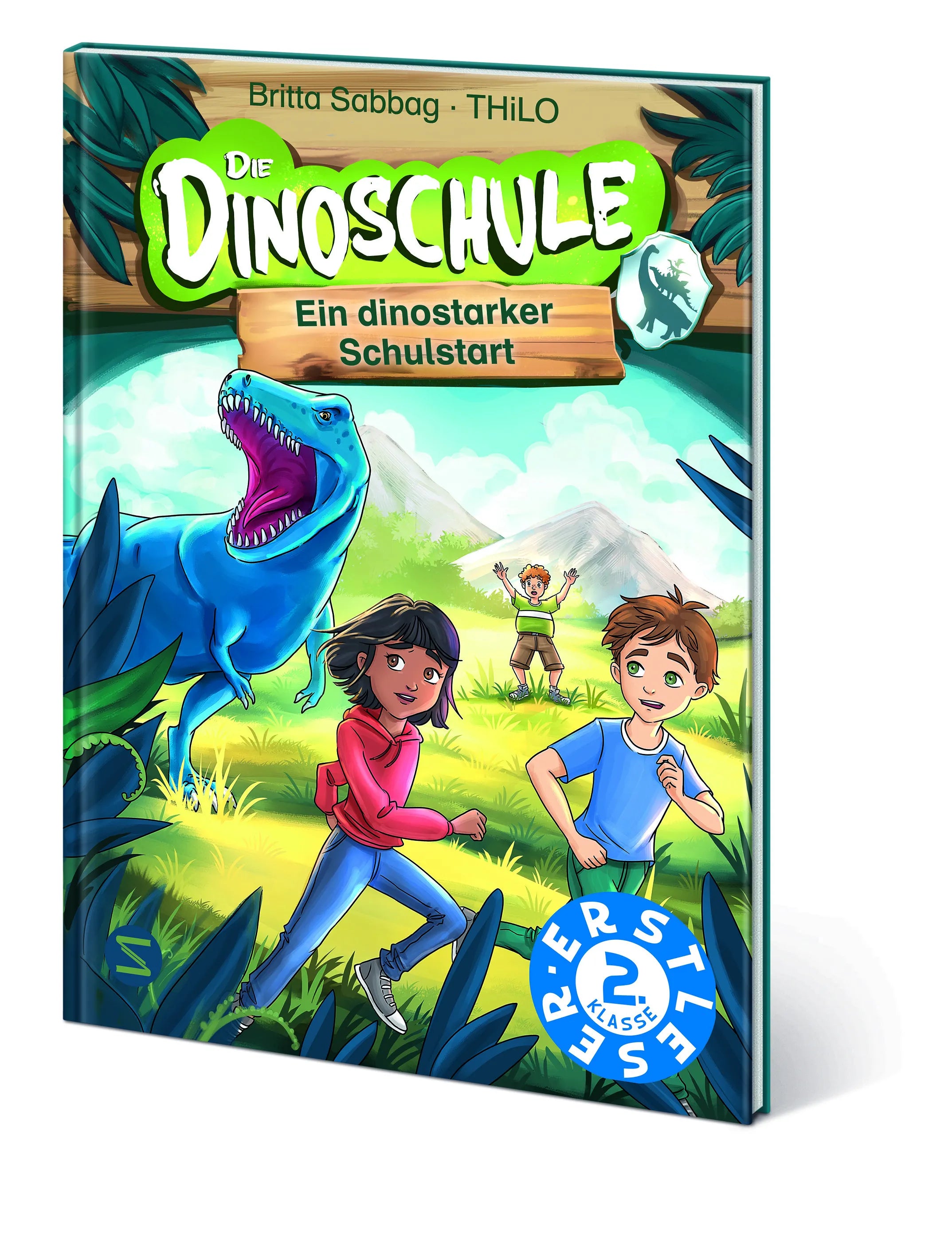 Britta Sabbag - Die Dinoschule. Ein dinostarker Schulstart