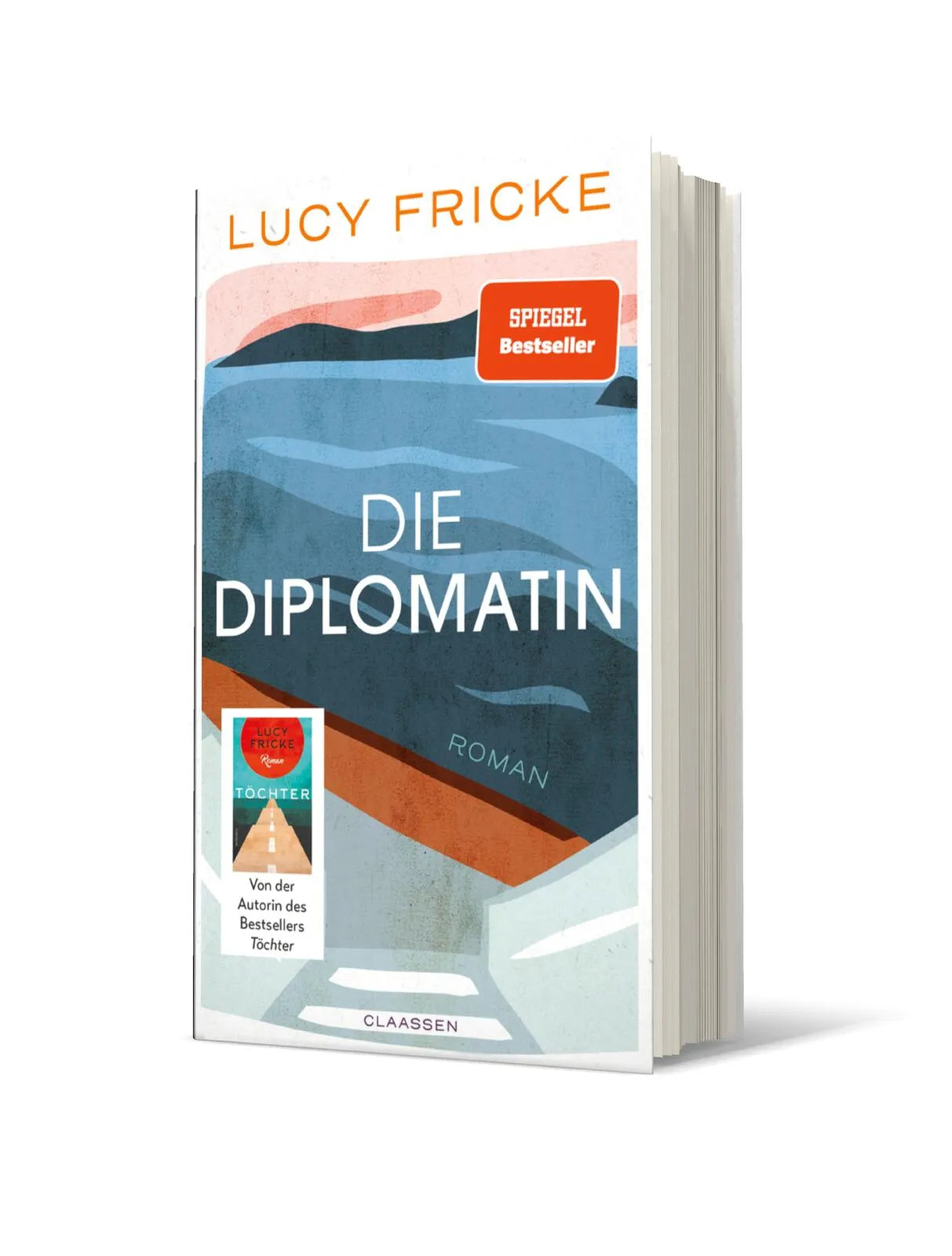 Buchcover von 'Die Diplomatin' - Gebundene Ausgabe von Lucy Fricke