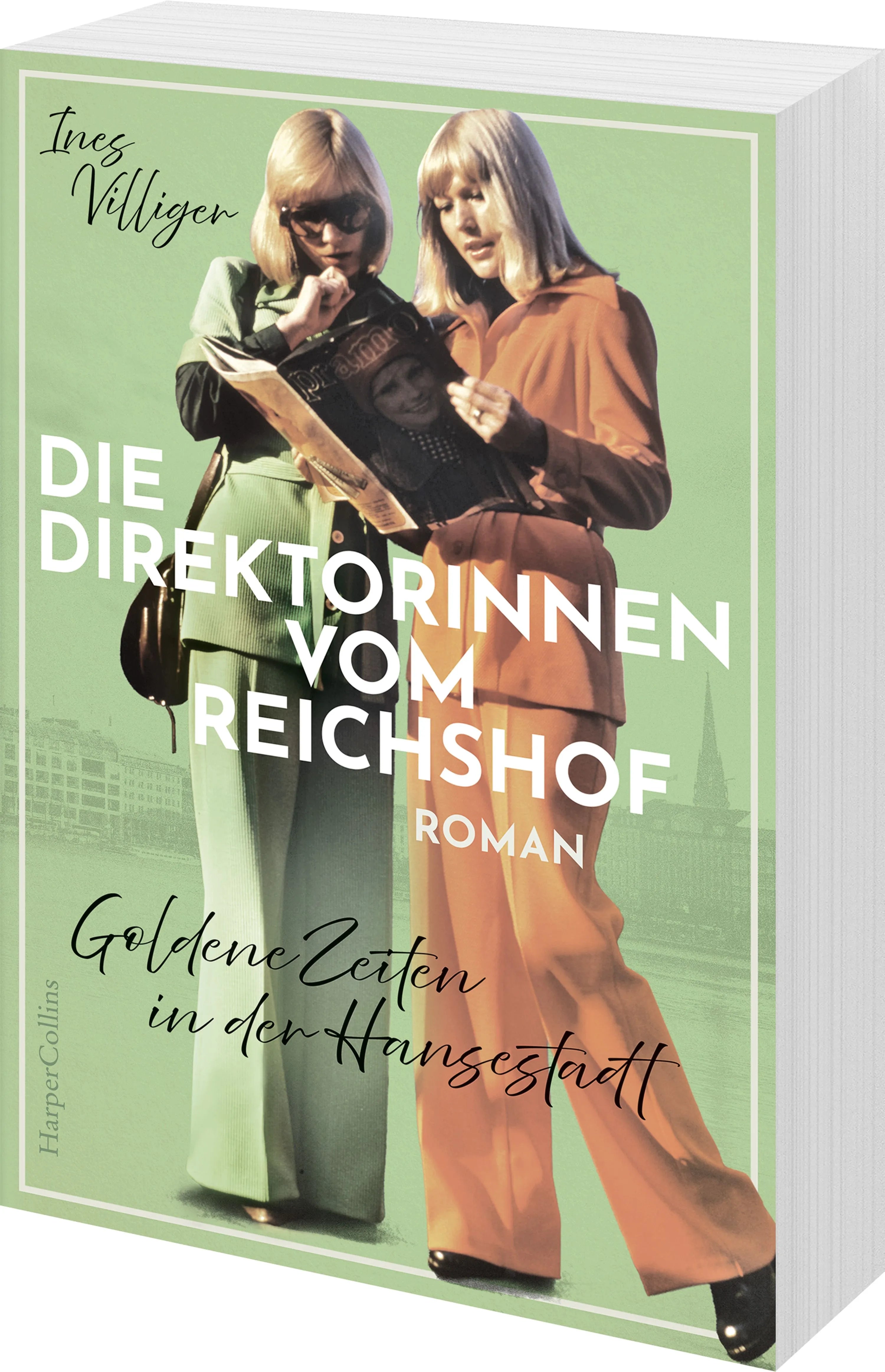 Detailansicht: Die Direktorinnen vom Reichshof. Goldene Zeiten in der Hansestadt (Taschenbuch)