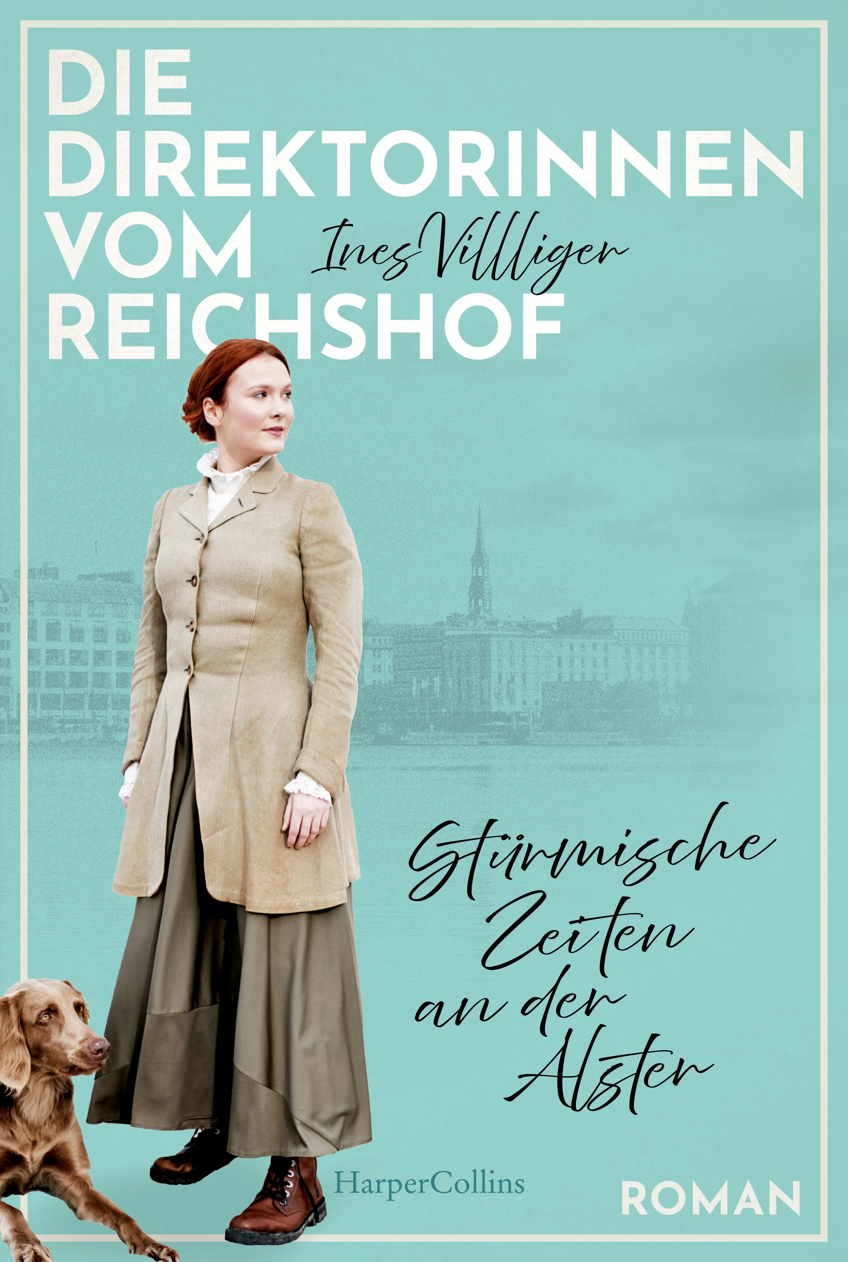 Buchcover von 'Die Direktorinnen vom Reichshof: Stürmische Zeiten an der Alster' - Taschenbuch von Ines Villiger